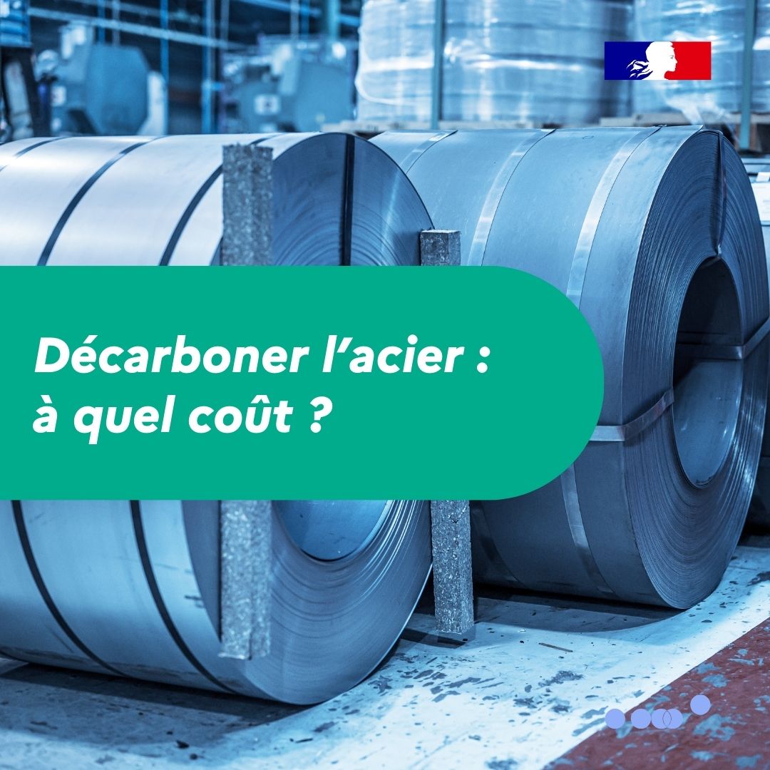 Décarboner l'acier : à quel coût ?